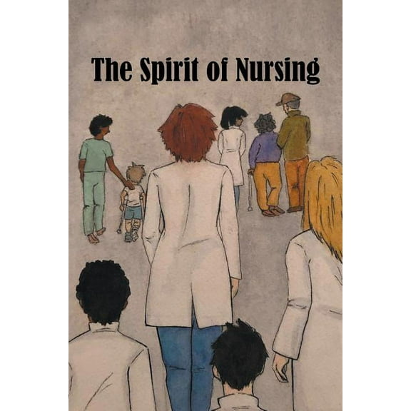 The Spirit of Nursing (Paperback)