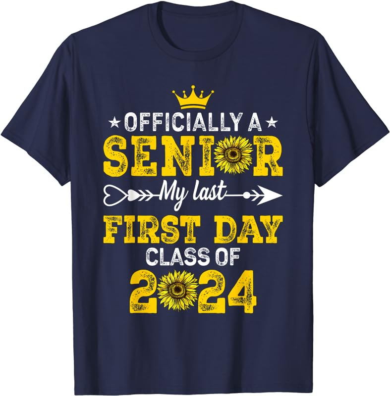 My Last First Day Senior Back to School 2024 Class Of 2024 TShirt