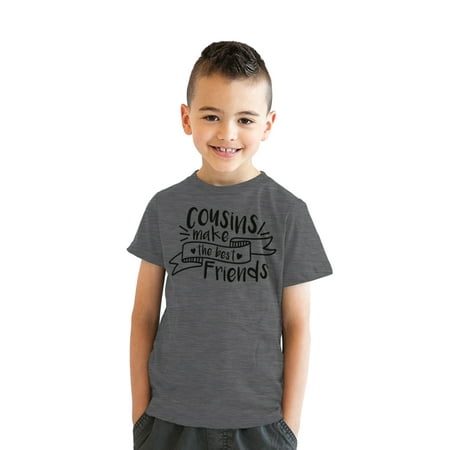 Youth  Cousins Make The Best Friends Funny Shirt Cousin Squad