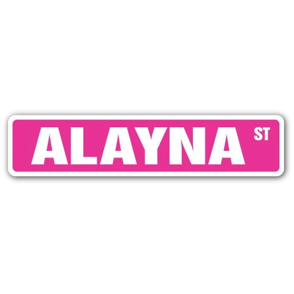 Alayna Street [3 Pack] of Vinyl Decal Stickers | Indoor/Outdoor | Funny decoration for Laptop, Car, Garage , Bedroom, Offices | SignMission