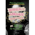 thumbnail image 1 of Libro Antimanual De Lenguaje Igualitario Tapa Blanda, Autor Paulina Chavira, Editorial Planeta Mexico, 1 of 2
