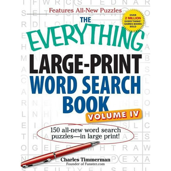 Everything® Series: The Everything Large-Print Word Search Book, Volume IV : 150 all-new word search puzzles—in large print! (Paperback)