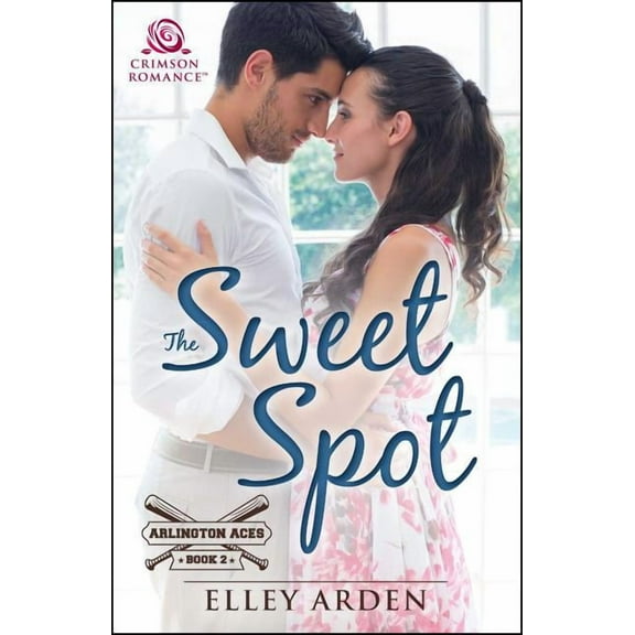 Arlington Aces The Sweet Spot, Book 2, (Paperback)