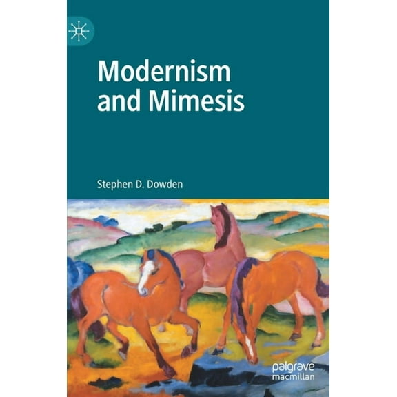 Modernism and Mimesis, (Hardcover)