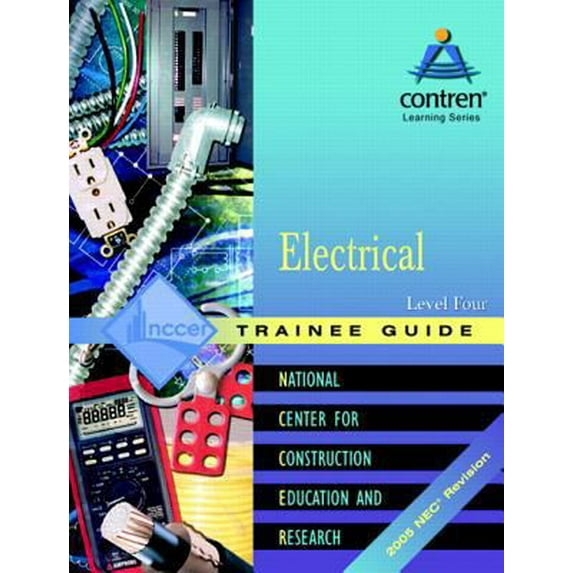 Pre-Owned Electrical Level 4 Trainee Guide 2005 Nec, Paperback (Paperback) 0131682350 9780131682351