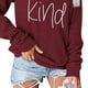 thumbnail image 3 of Sudadera de mujer con cuello redondo, jersey de manga larga con estampado Be Kind, blusa holgada informal para mujer, rojo vino S, 3 of 6