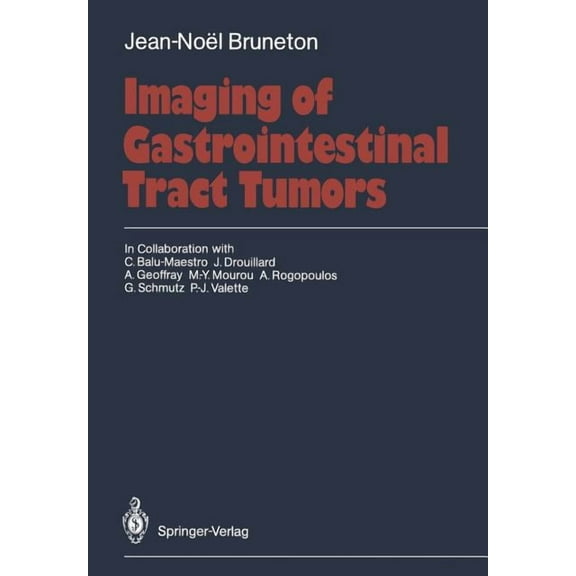 Imaging of Gastrointestinal Tract Tumors, (Paperback)