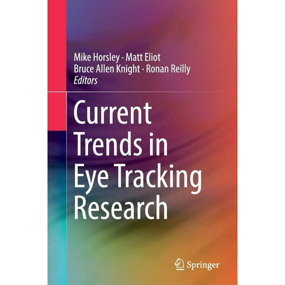 Current Trends in Eye Tracking Research, (Paperback)