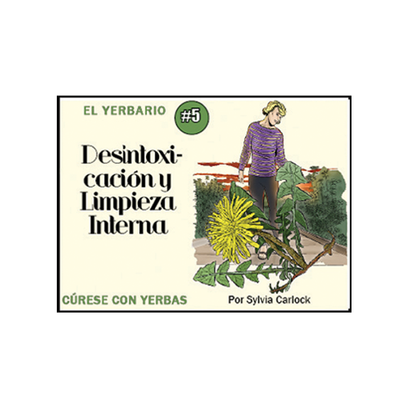 Yerbario Desintoxicacin, por Sylvia Carlock
