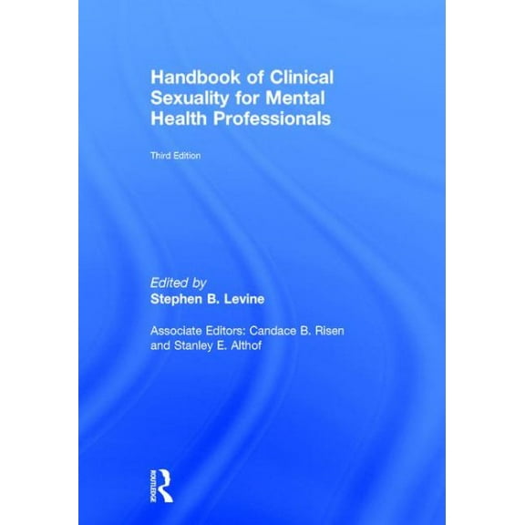 Handbook of Clinical Sexuality for Mental Health Professionals (Hardcover)