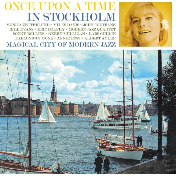 Zetterlund,Monica & Her Contemporaries - Once Upon A Time In Stockholm - Music & Performance - CD
