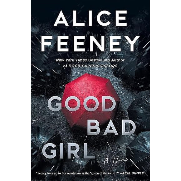 Good Bad Girl: A Novel
