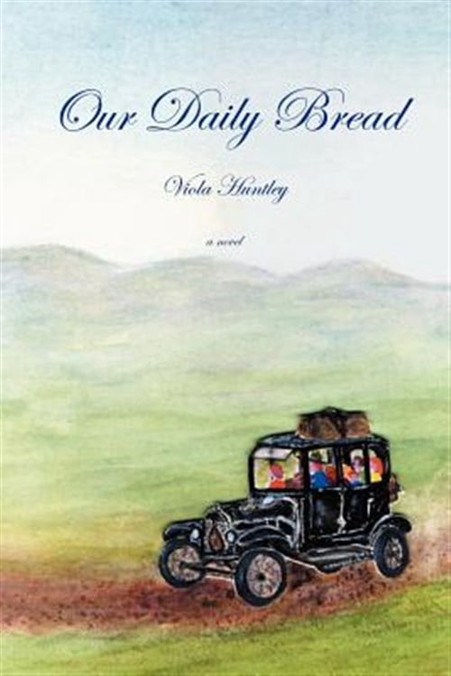 Pre-Owned Our Daily Bread (Paperback) by Viola Huntley