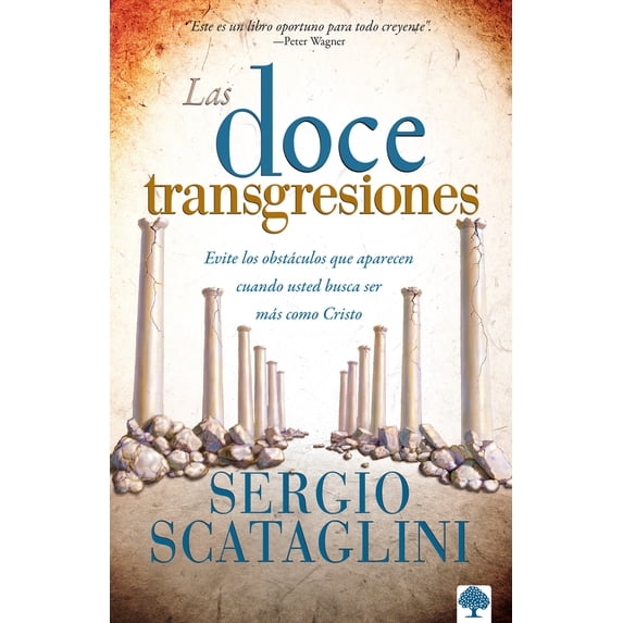 Pre-Owned Las Doce Transgresiones: Evite Los Obstáculos Que Aparecen Cuando Usted Busca Ser Más Como Cristo (Paperback) 0884198685 9780884198680