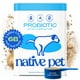 thumbnail image 1 of Polvo probiótico para perros Native Pet 232 g 6 mil millones de CFU, 1 of 6