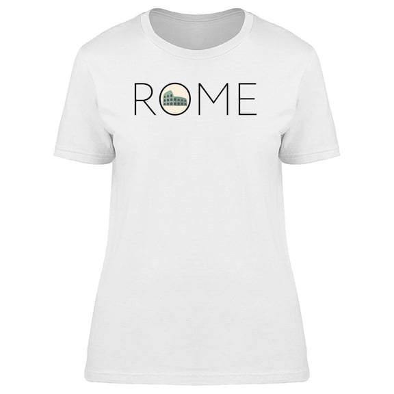Cool Rome Quote Colosseum Doodle T-Shirt Women -Image by Shutterstock, Female Large