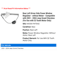 thumbnail image 2 of Rear Left Driver Side Power Window Regulator - without Motor - Compatible with 2001 - 2004 Jeep Grand Cherokee (For Use with 32 Tooth Motor Only) 2002 2003, 2 of 2