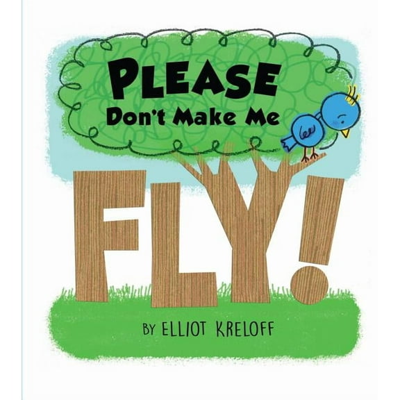 Growing Up: Please Don't Make Me Fly!: A Growing-Up Story of Self-Confidence (Hardcover)