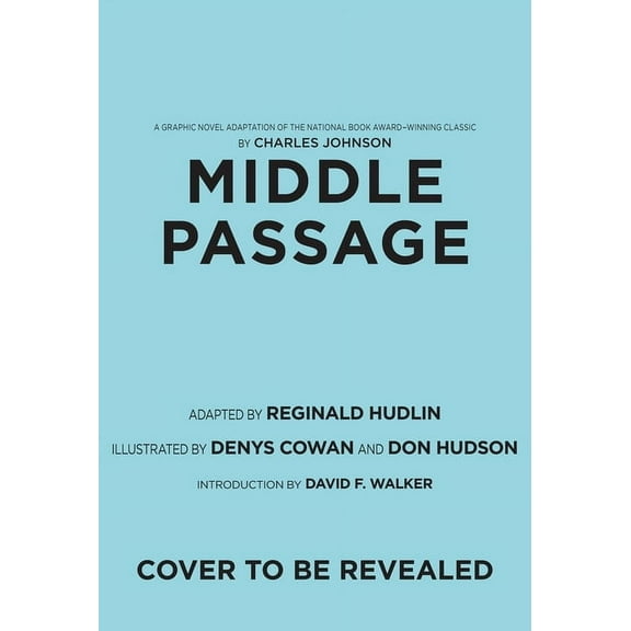 Middle Passage: A Graphic Novel Adaptation, (Hardcover)