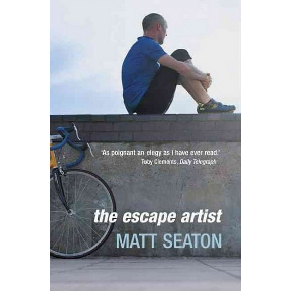 The Escape Artist: Life from the Saddle (Paperback) by Matt Seaton
