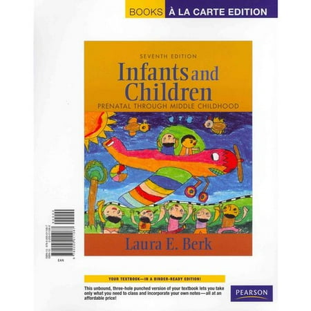 Infants and Children: Prenatal Through Middle Childhood, Books a La Carte Edition