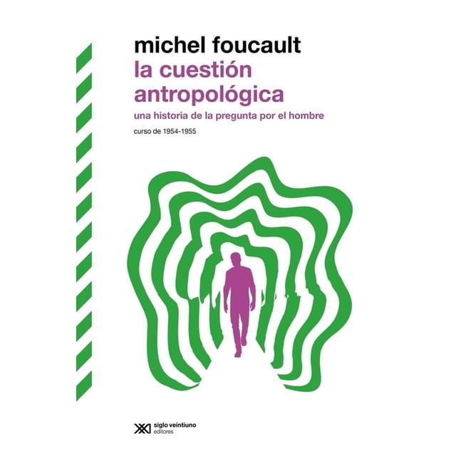 La cuestión antropológica. Una historia de la pregunta por el hombre. Curso de 1954-1955