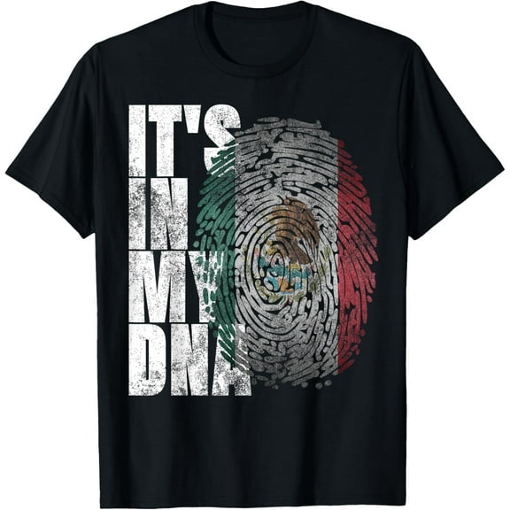 Patriotic Mexican Flag Apparel It's In My DNA Mexican Proud Hispanic Gift Mexico Flag T-Shirt TShirt