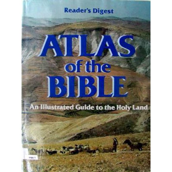 Pre-Owned Reader's Digest Atlas of the Bible: an Illustrated Guide to the Holy Land (Hardcover) 0895770970 9780895770974