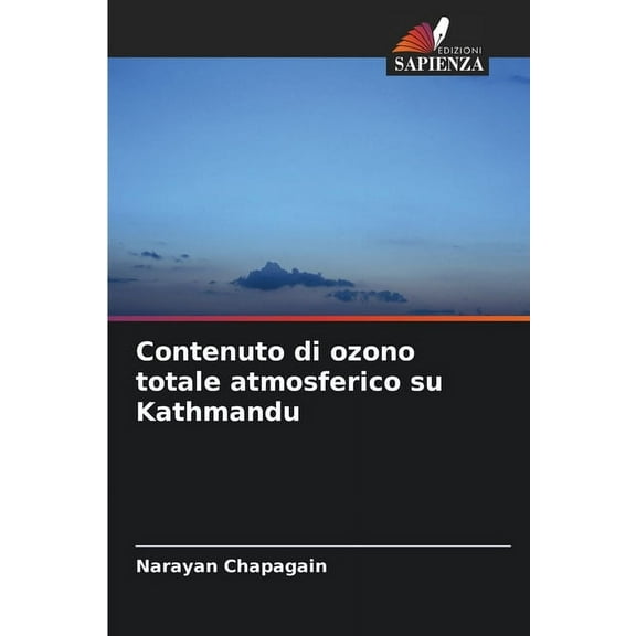 Contenuto di ozono totale atmosferico su Kathmandu, (Paperback)