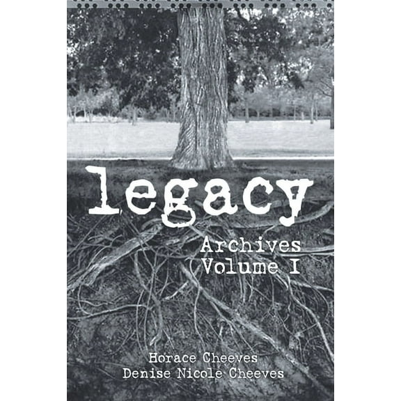 Legacy: Archives Volume I (Paperback)
