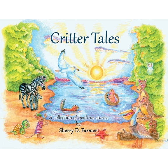 Critter Tales: A Collection of Bedtime Stories, (Paperback)