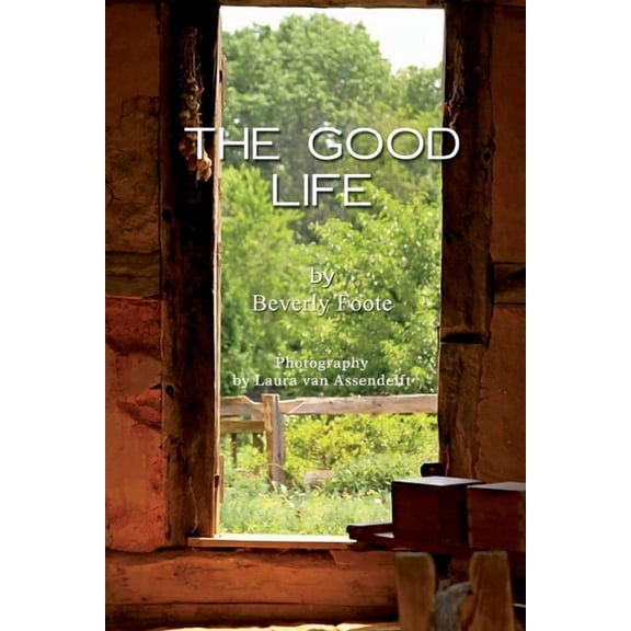 The Good Life, (Paperback)