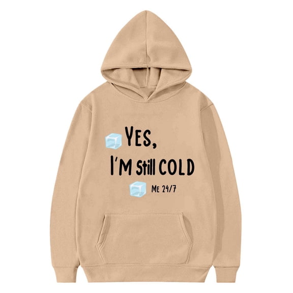 AJTQTH Yes, I'm Still Cold. Me 24:7 Teen Girls Fashion Hoodie Sweatshirts Lightweight Casual Fall Winter Long Sleeve Hooded Pullover Tops Kids Outfit Clothes with Pockets Khaki 3-4 Years