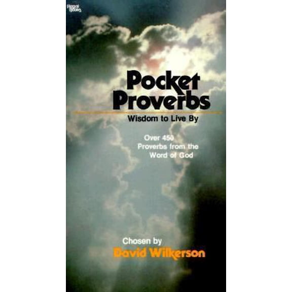 Pre-Owned Pocket Proverbs: Wisdom to Live by : Over 450 Proverbs from the Word of God (Paperback) 0830708936 9780830708932