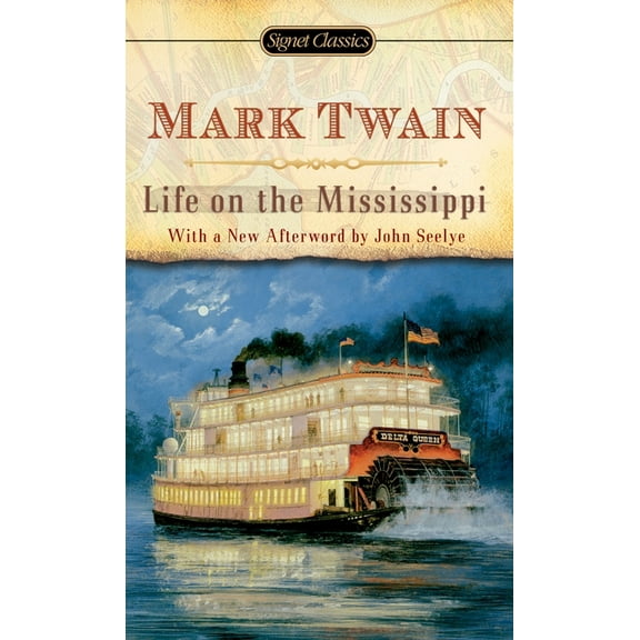 Signet Classics Life on the Mississippi, (Paperback)