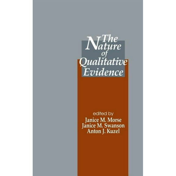 The Nature of Qualitative Evidence, (Hardcover)