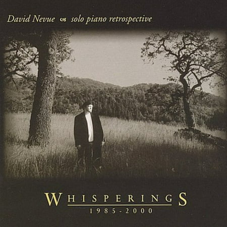 Whisperings - the Best of David Nevue (David Guetta The Best Of)