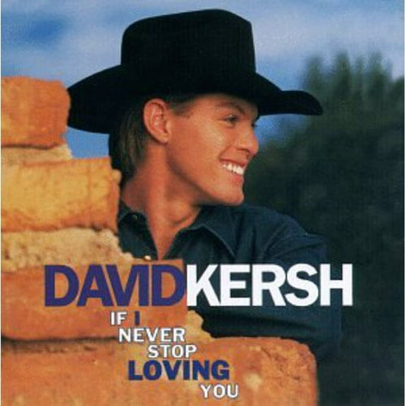 David Kersh - If I Never Stop Loving You - Music & Performance - CD