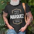 thumbnail image 3 of Marquez Name Marquez Quality TShirt, 3 of 5