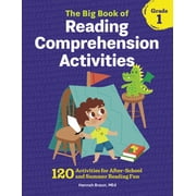 Reading Comprehension Activities: The Big Book of Reading Comprehension Activities, Grade 1 : 120 Activities for After-School and Summer Reading Fun (Paperback)