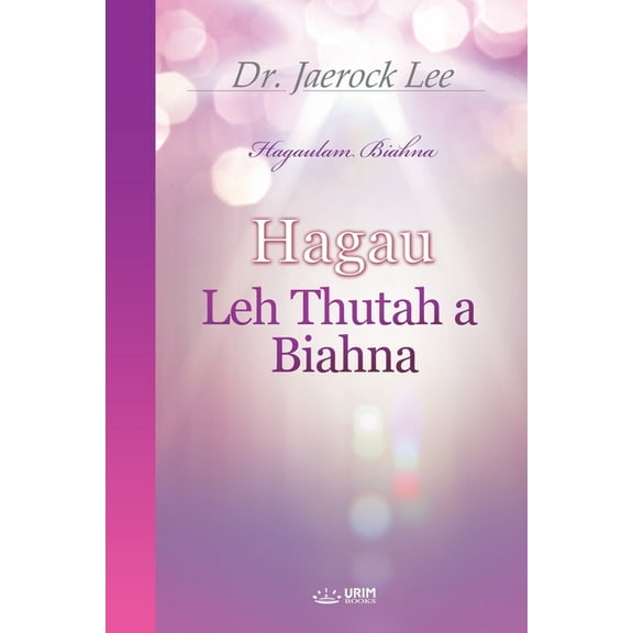 Hagau Leh Thutah a Biahna(Simte Edition), (Paperback)