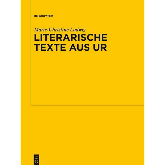 Untersuchungen Zur Assyriologie Und Vord Literarische Texte aus Ur, Book 9, (Hardcover)