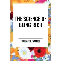 Science of Being Rich, (Paperback)