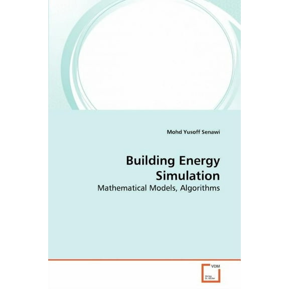 Building Energy Simulation (Paperback)