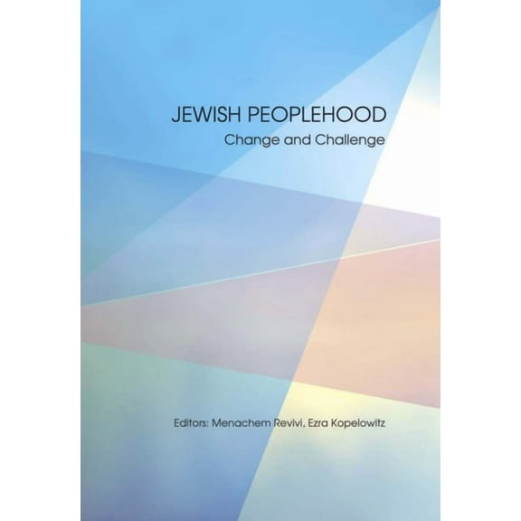 Reference Library of Jewish Intellectual Jewish Peoplehood: Change and Challenge, (Paperback)