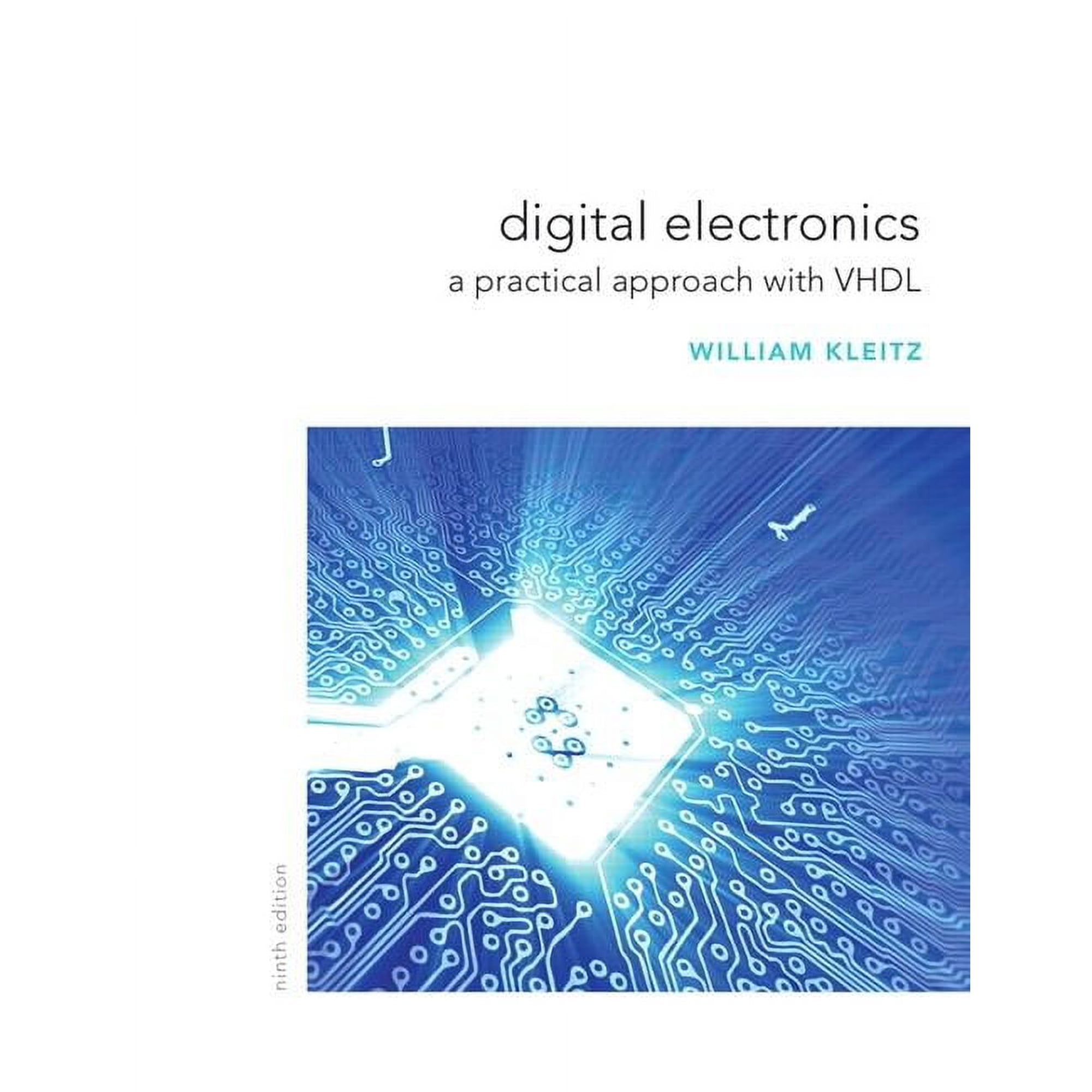 Digital Electronics: A Practical Approach with VHDL (Hardcover)