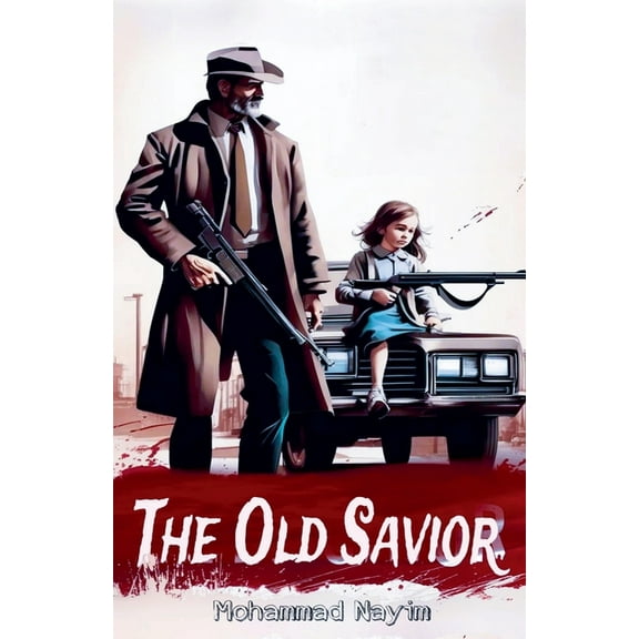 The Old Savior, (Paperback)