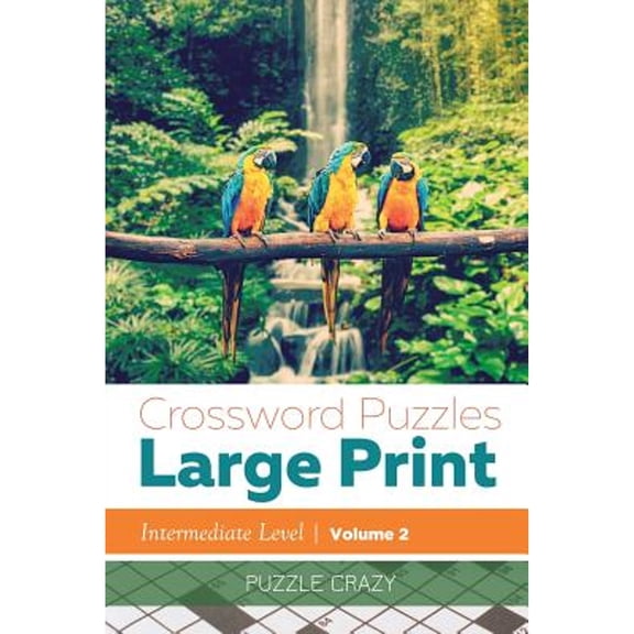 Crossword Puzzles Large Print (Intermediate Level) Vol. 2 (Paperback)