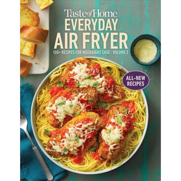 Pre-Owned Taste of Home Everyday Air Fryer Vol 2: 100  Recipes for Weeknight Ease Paperback
