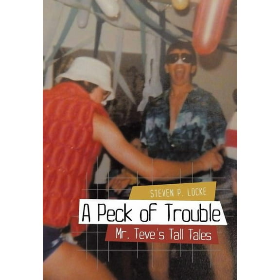 A Peck of Trouble: Mr. Teve's Tall Tales, (Hardcover)